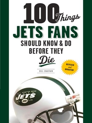 cover image of 100 Things Jets Fans Should Know & Do Before They Die
